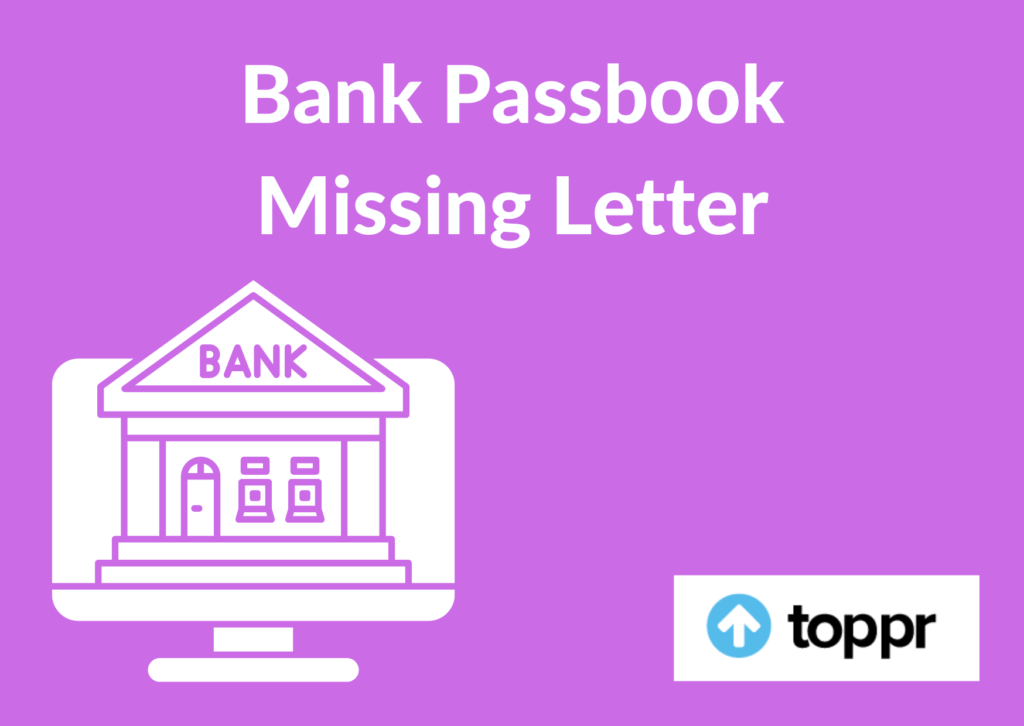Bank Passbook Missing Letter